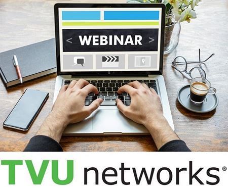 Picture for category TVU Networks webinar to increase your live production